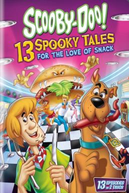 Scooby-Doo! 13 Spooky Tales : For The Love Of Snack สคูบี้ดู ตอน รวมผีคดีรสเด็ด (2014)